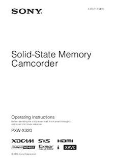 Sony PXW X320 manual. Camera Instructions.